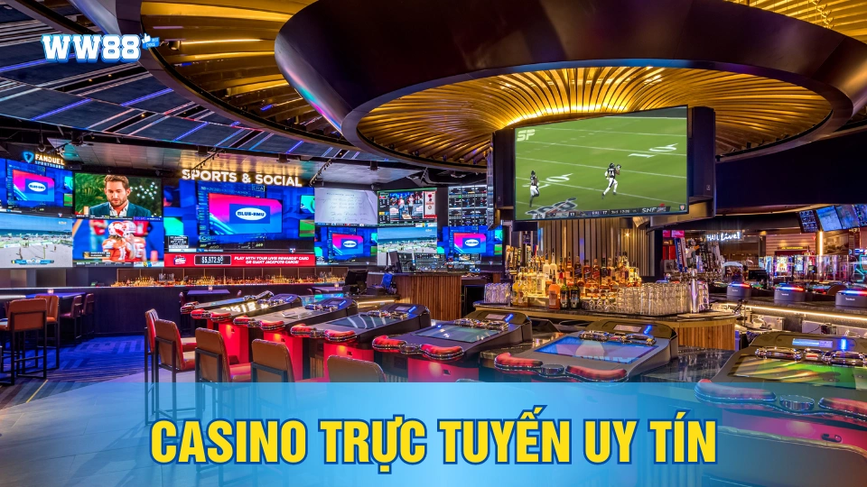 Đôi nét về sân chơi casino uy tín của Ww88